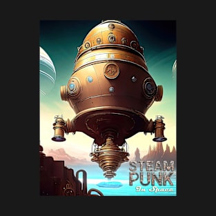 Steampunk In Space. A Steampunk Robot Hovers Above The Surface Of An Alien Planet T-Shirt