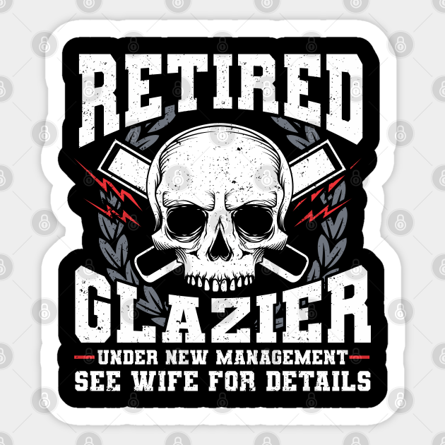 Moreel onderwijs vochtigheid Dempsey Glas Fitter Glazery Retirement Retired Glazier - Glazier - Sticker |  TeePublic