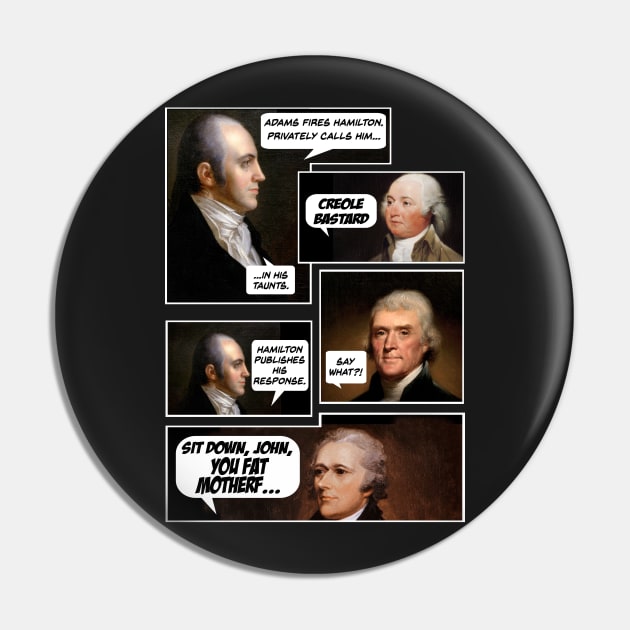 The Adams Administration - Hamilton Pin by ivyarchive