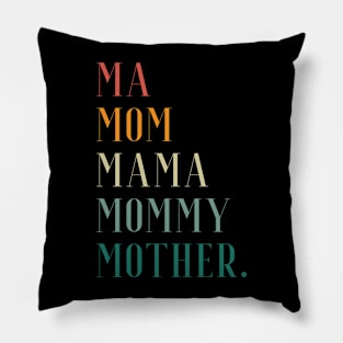 Ma Mom Mama Mommy Mother Pillow