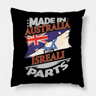 Made In Australia With Isreali Parts - Gift for Isreali From Israel Pillow