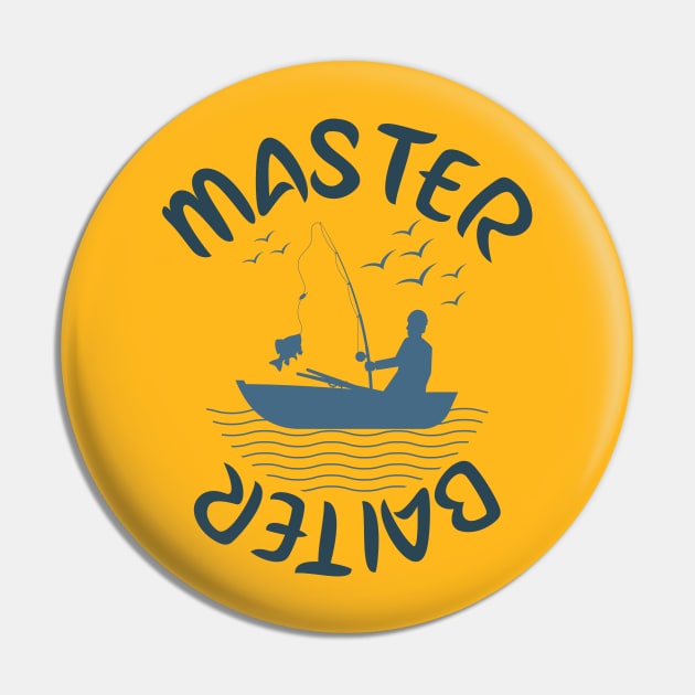 MASTER BAITER Pin by Urshrt