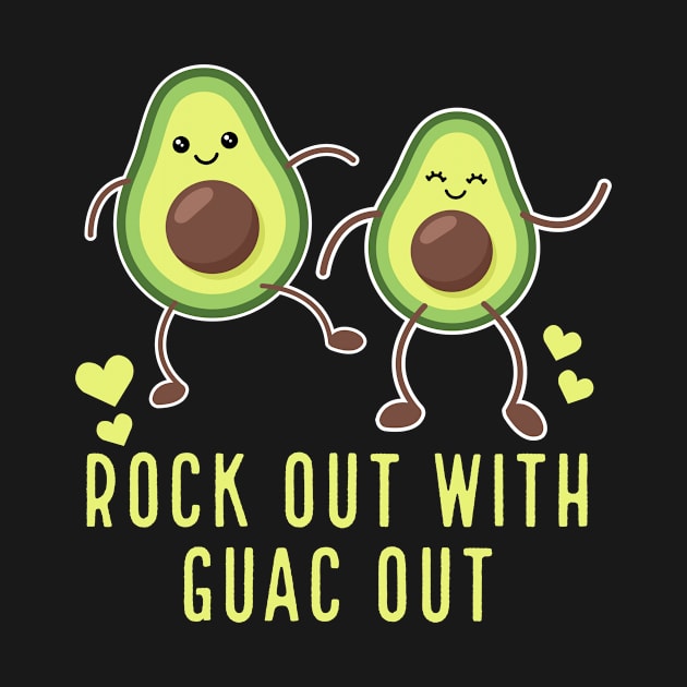 Rock Out With Guac Out Avocado Lover by narekmug