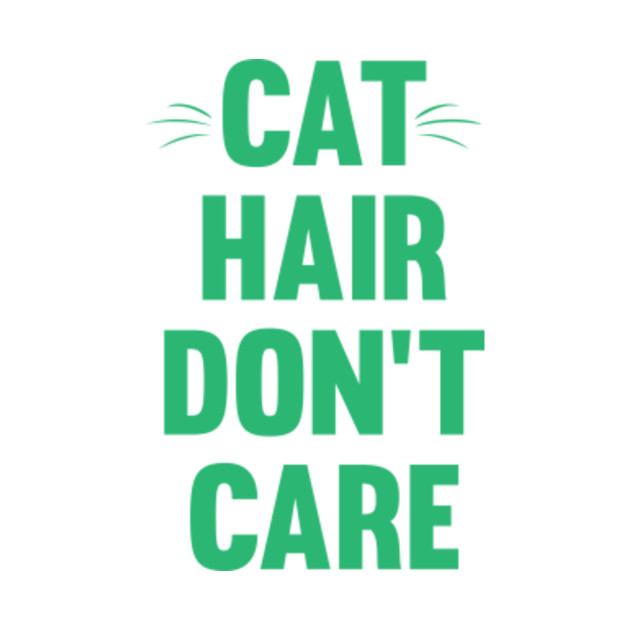 Cat Hair Don T Care Cat Pillow Teepublic