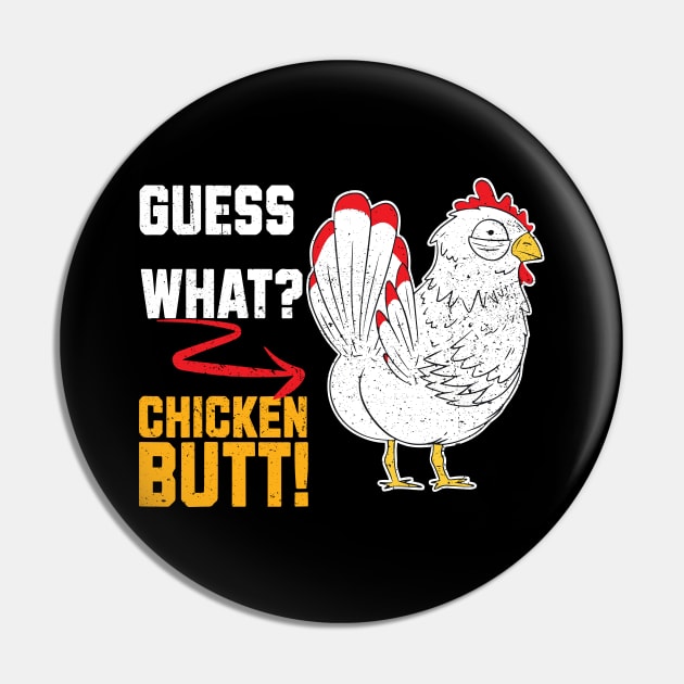 Funny Retro Vintage Guess What? Chicken Butt! Pin by LEGO