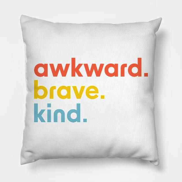 Brene Brown Inspirational Quote Graphic Design Pillow by aehcreates