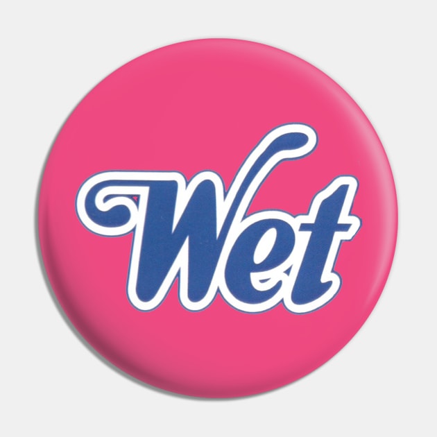 Wet Pin by Paul L