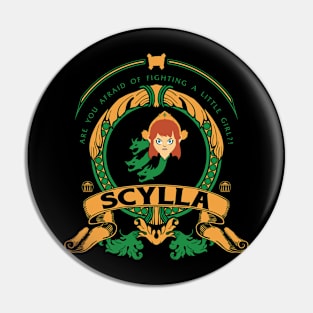 SCYLLA - LIMITED EDITION Pin