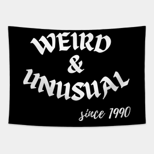 Weird and Unusual since 1990 - White Tapestry