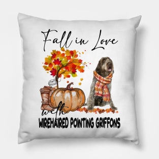 Fall In Love With Wirehaired Pointing Griffon Thanksgiving Pillow