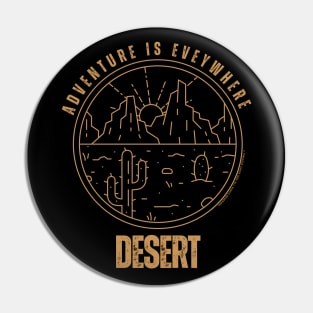 Adventure Is Everywhere - Desert Pin