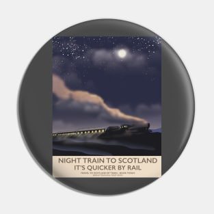 Night Train to Scotland Pin