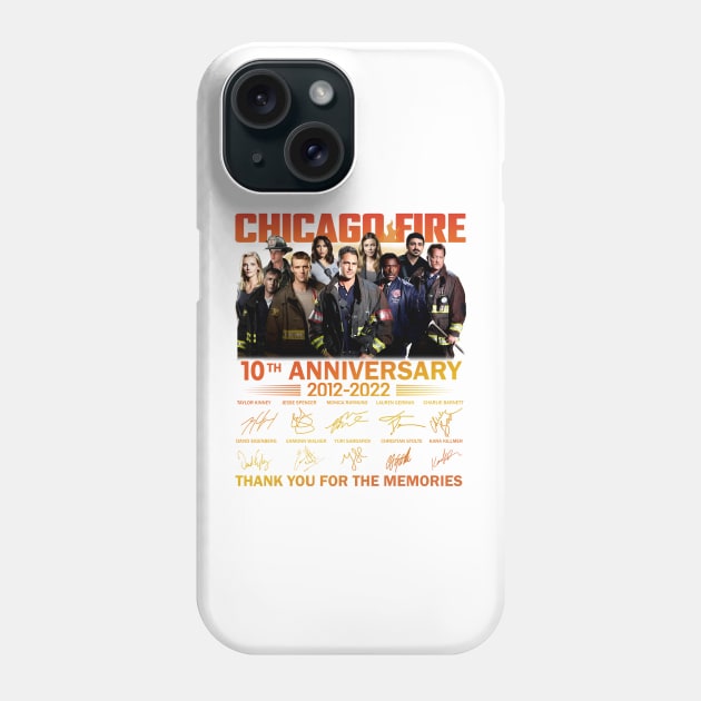 Chicago Fire 10th Anniversary 2012 2022 Thank You For The Memories Signatures Phone Case by Loweryo Judew