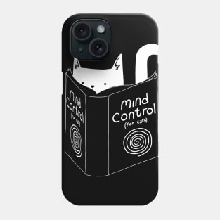 Mind Control for Cats Phone Case