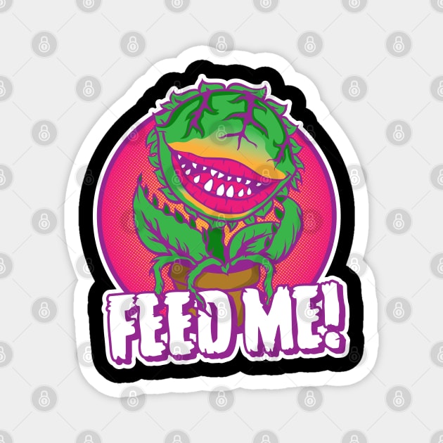 Feed Me! Magnet by carloj1956