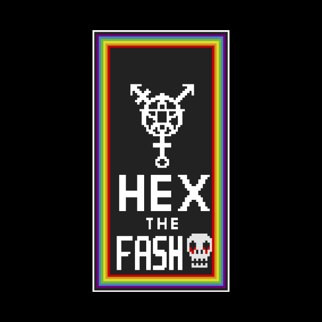 Hex The Fash by WallHaxx