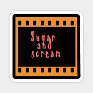 HALLOWEEN : Sugar and scream Magnet