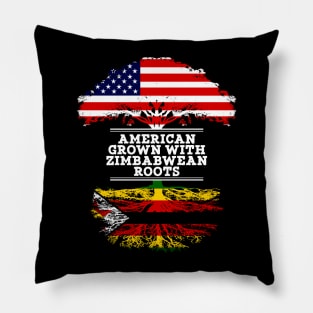 American Grown With Zimbabwean Roots - Gift for Zimbabwean From Zimbabwe Pillow