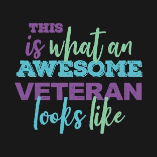 The Awesome Veteran - Funny Gift T-Shirt