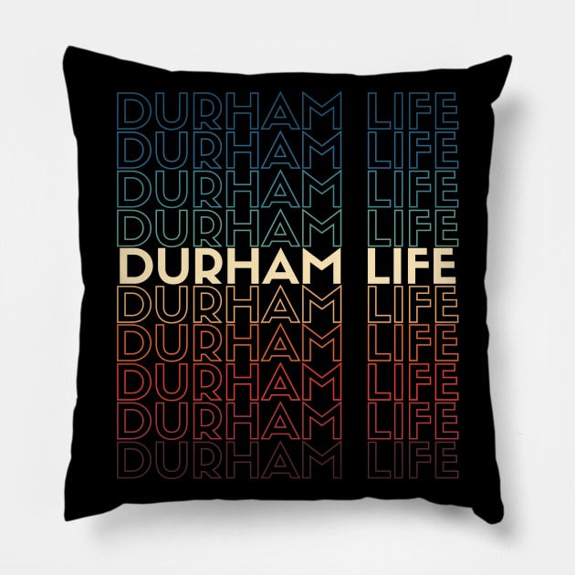 I Play the Durham Life Pillow by Contentarama