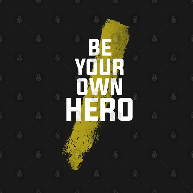 Be your own hero by igzine