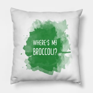 Where's my broccoli #veggie #vegan #friends #watercolor #veggiegift #green Pillow