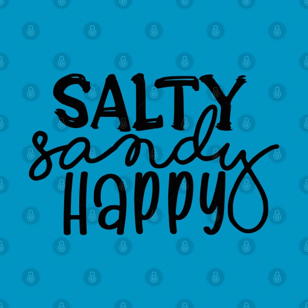 Salty, Sandy, Happy by Del Doodle Design