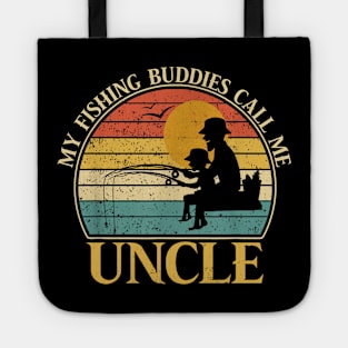 Mens My Fishing Buddies Call Me Uncle Father's Day Gift Dad And Son Vintage Fishing Fisherman Tote