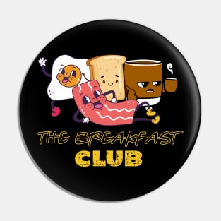 The Real Breakfast club, Bacon, egg, coffee and toast Pin