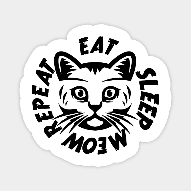 Eat Sleep Meow Repeat Magnet by PaletteDesigns