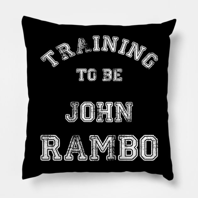 Training to be... John Rambo Pillow by LordDanix