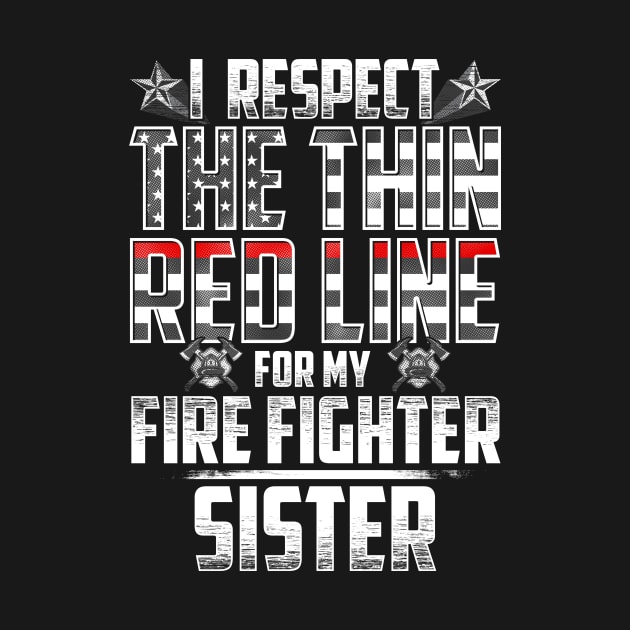 Fire Fighter Sister Thin Red Line by wheedesign