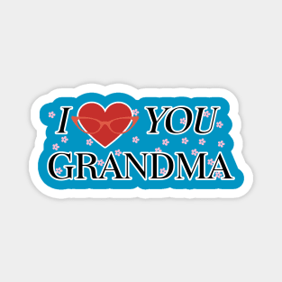 I Love YOU Grandma Magnet