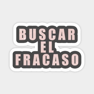 Buscar El Fracaso Magnet