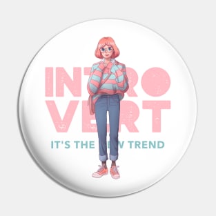 Introvert, it’s the new trend Pin