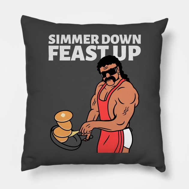 Simmer Down Feast Up Pillow by Cun-Tees!