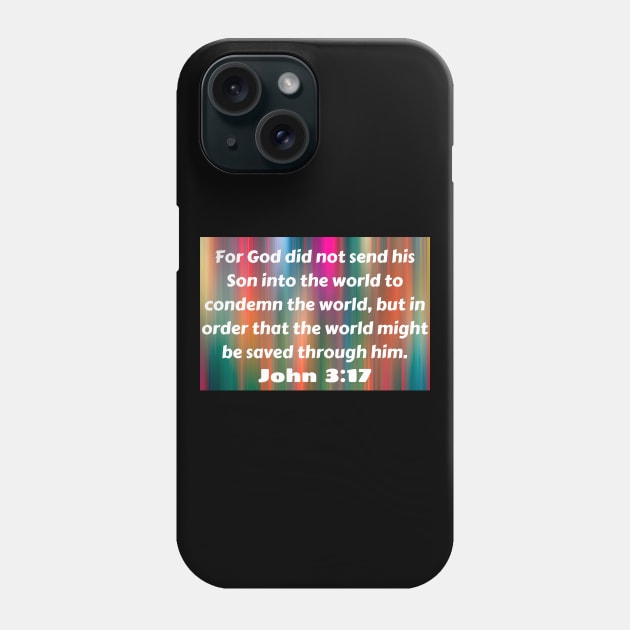 Bible Verse John 3:17 Phone Case by Prayingwarrior