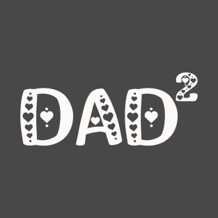 Mens Mens Dad Squared | Dad of Two T-Shirt T-Shirt