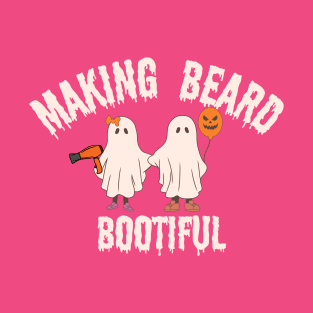 Making Hair Bootiful T-Shirt