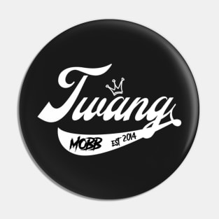 TWANG MOBB White Pin