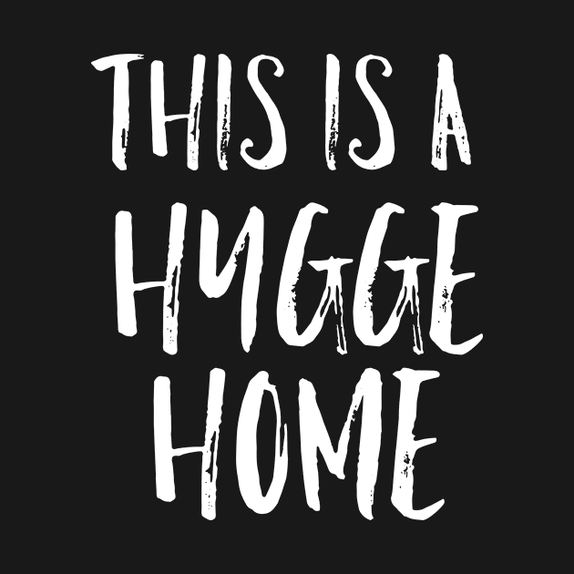 This is a Hygge Home by mivpiv