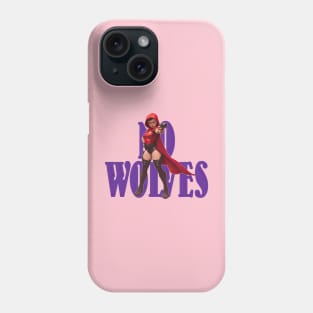 NO WOLVES Phone Case