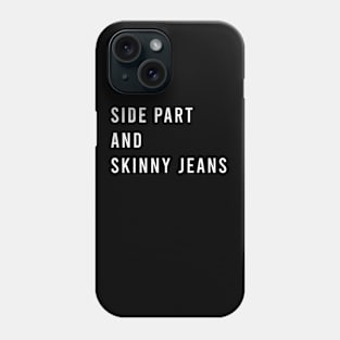 Side Part Skinny Jeans Women Funny Elder Millennial Phone Case