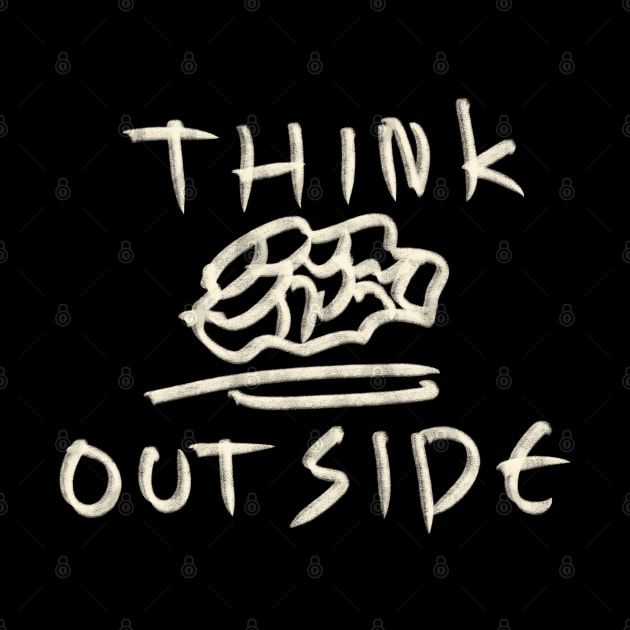 Hand Drawn Think Outside by Saestu Mbathi