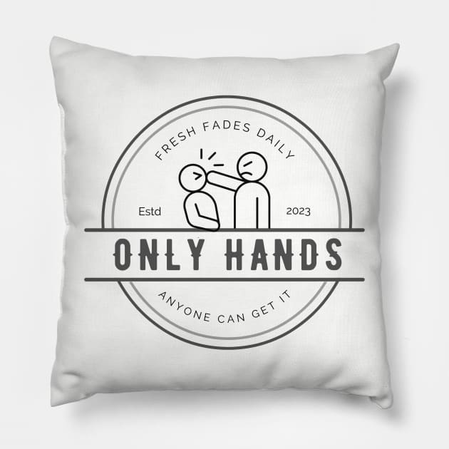 Only Hands Pillow by The Tipsy Auntie