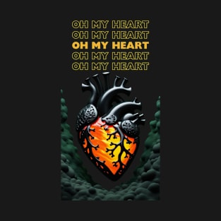 OH MY HEART T-Shirt