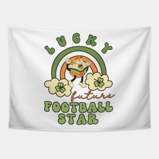 Lucky Future Football Star for Kids, St. Patricks Day Kids Gift, Future Football Star, Lucky Shamrock, Rainbow Lucky Future Football Star Kids Tapestry