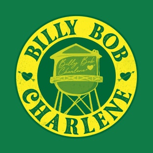 "Billy Bob loves Charlene" Valentine's Gift T-Shirt