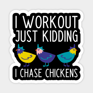 Funny Chasing Chickens Farmer Slogan Magnet