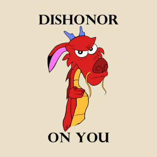 Dishonor On You T-Shirt